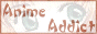 Anime addict